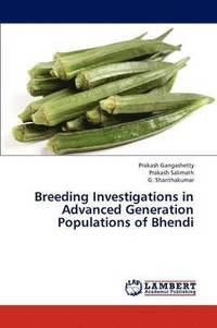 bokomslag Breeding Investigations in Advanced Generation Populations of Bhendi