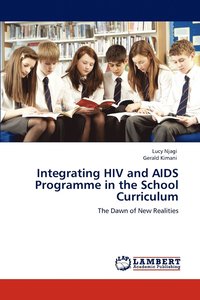 bokomslag Integrating HIV and AIDS Programme in the School Curriculum