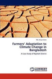 bokomslag Farmers' Adaptation to Climate Change in Bangladesh