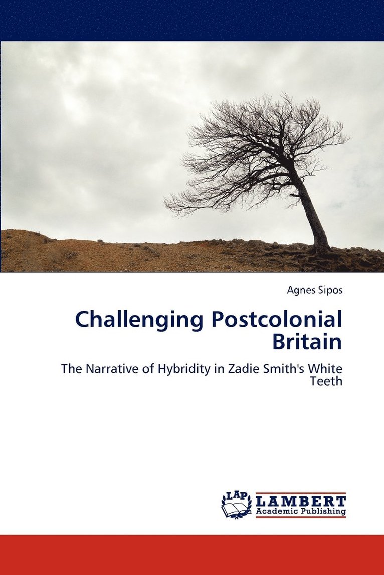 Challenging Postcolonial Britain 1