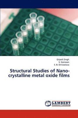 Structural Studies of Nano-Crystalline Metal Oxide Films 1