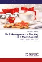 bokomslag Mall Management - The Key to a Mall's Success