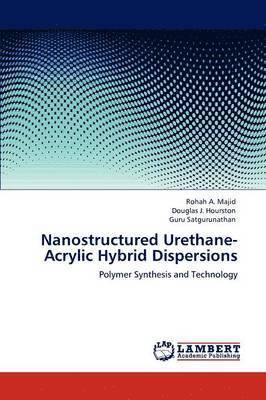 Nanostructured Urethane-Acrylic Hybrid Dispersions 1