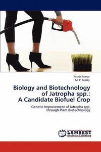 bokomslag Biology and Biotechnology of Jatropha spp.