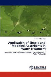 bokomslag Application of Simple and Modified Adsorbents in Water Treatment