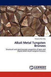 bokomslag Alkali Metal Tungsten Bronzes