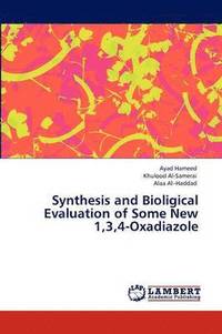 bokomslag Synthesis and Bioligical Evaluation of Some New 1,3,4-Oxadiazole