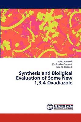 Synthesis and Bioligical Evaluation of Some New 1,3,4-Oxadiazole 1