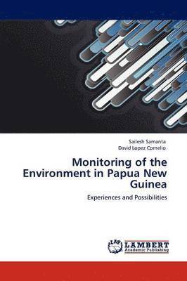 Monitoring of the Environment in Papua New Guinea 1
