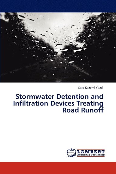 bokomslag Stormwater Detention and Infiltration Devices Treating Road Runoff