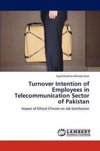 bokomslag Turnover Intention of Employees in Telecommunication Sector of Pakistan
