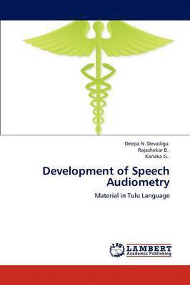 Development of Speech Audiometry 1