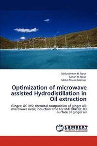 bokomslag Optimization of microwave assisted Hydrodistillation in Oil extraction