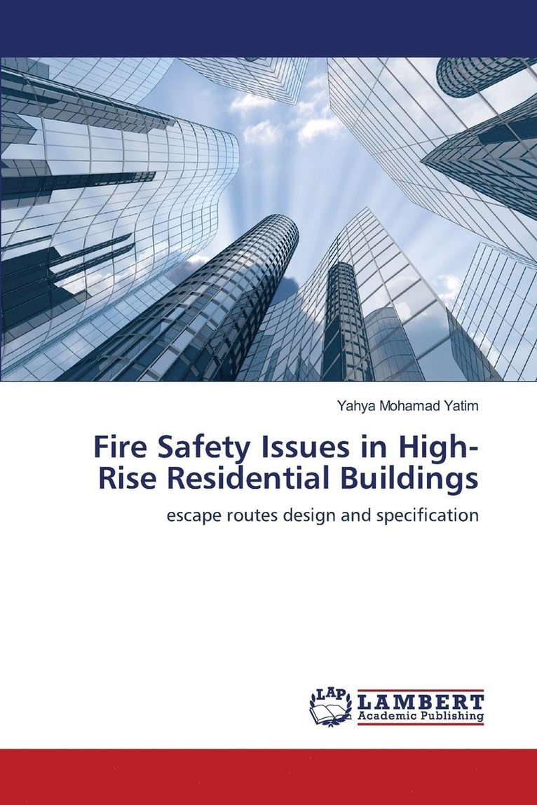 Fire Safety Issues in High-Rise Residential Buildings 1