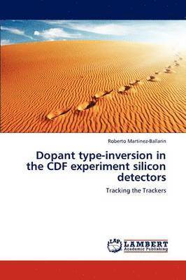Dopant type-inversion in the CDF experiment silicon detectors 1