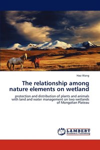bokomslag The Relationship Among Nature Elements on Wetland