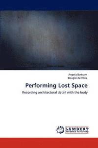 bokomslag Performing Lost Space