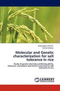 bokomslag Molecular and Genetic characterization for salt tolerance in rice