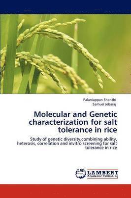 Molecular and Genetic characterization for salt tolerance in rice 1