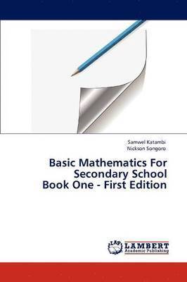 bokomslag Basic Mathematics for Secondary School Book One - First Edition
