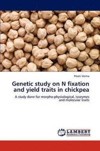 bokomslag Genetic Study on N Fixation and Yield Traits in Chickpea