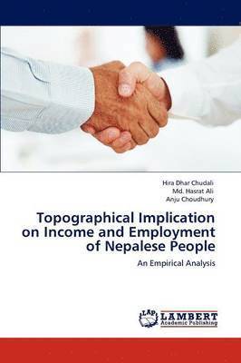 Topographical Implication on Income and Employment of Nepalese People 1