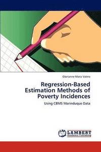 bokomslag Regression-Based Estimation Methods of Poverty Incidences