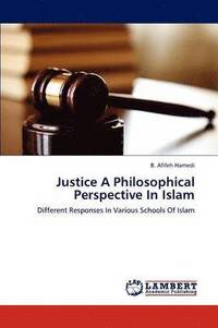 bokomslag Justice a Philosophical Perspective in Islam