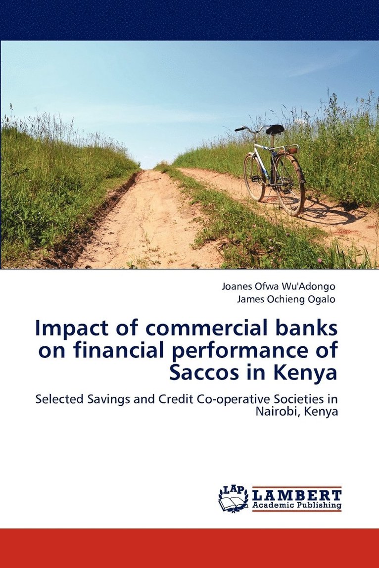 Impact of commercial banks on financial performance of Saccos in Kenya 1