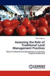 bokomslag Assessing the Role of Traditional Land Management Practices