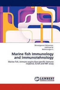 bokomslag Marine fish Immunology and Immunotehnology