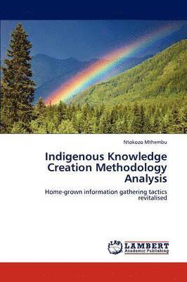 Indigenous Knowledge Creation Methodology Analysis 1