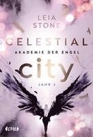 Leia Stone - Celestial City - Akademie der Engel, Inbunden