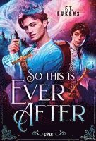 So this is ever after 1