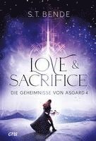 bokomslag Love & Sacrifice - Die Geheimnisse von Asgard Band 4