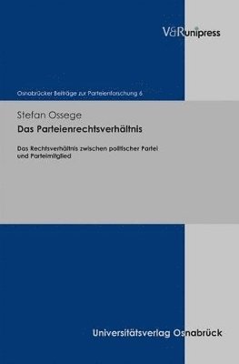 Stefan Ossege - Das Parteienrechtsverhältnis, Inbunden