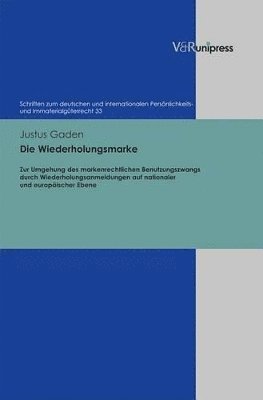 Justus Gaden - Schriften zum deutschen und internationalen PersÃ¶nlichkeits- und ImmaterialgÃ"terrecht., Inbunden