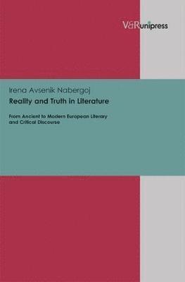 Irena Avsenik Nabergoj, Dr. Irena Avsenik Nabergoj - Reality and Truth in Literature, Inbunden