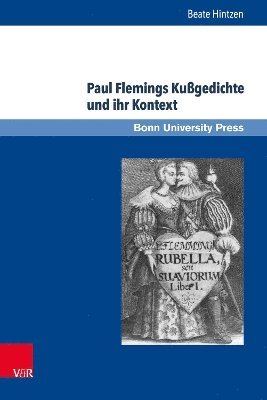 Beate Hintzen, Priv.-Doz. Dr. Beate Hintzen - Paul Flemings Kußgedichte und ihr Kontext, Inbunden