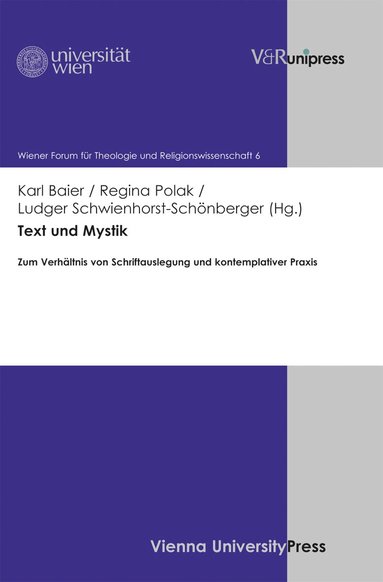 Karl Baier, Regina Polak, Ludger Schwienhorst-Schönberger - Text und Mystik, Inbunden