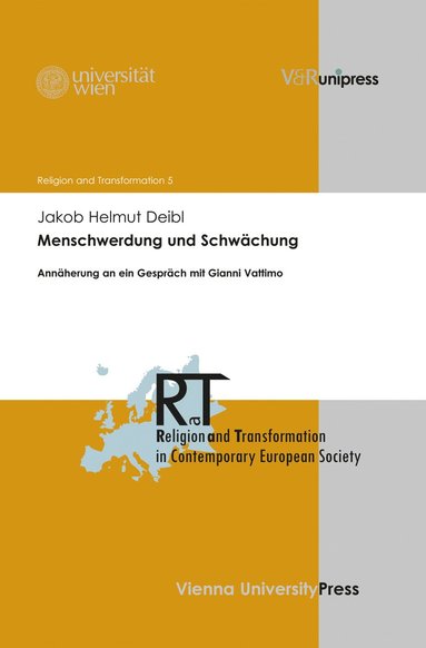Jakob Helmut Deibl - Menschwerdung und Schwächung, Inbunden