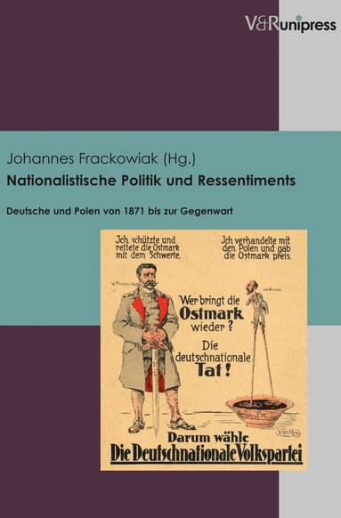 Johannes Frackowiak - Nationalistische Politik und Ressentiments, Häftad