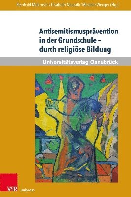 bokomslag Antisemitismusprvention in der Grundschule  durch religise Bildung