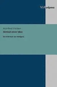 Manfred Velden - Hirntod Einer Idee: Die Erblichkeit Der Intelligenz, Häftad. Tillgänglighet: Lägg i varukorg