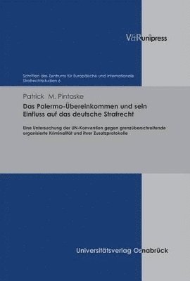 Schriften des Zentrums f&quot;r Europische und Internationale Strafrechtsstudien. 1