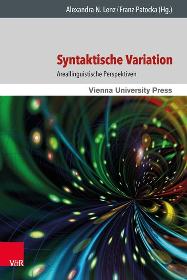 Alexandra N. Lenz, Franz Patocka - Syntaktische Variation, Inbunden