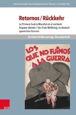 Heidi Grünewald, Anna Montané Forasté, Thomas F. Schneider, Heidi Grunewald, Anna Montane - Retornos / Rückkehr, Inbunden