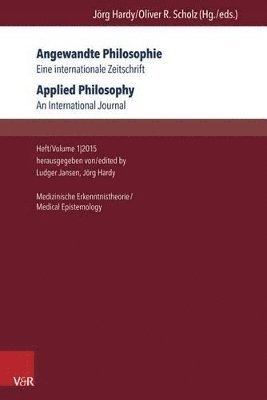 Angewandte Philosophie. Eine internationale Zeitschrift / Applied Philosophy. An International Journal 1