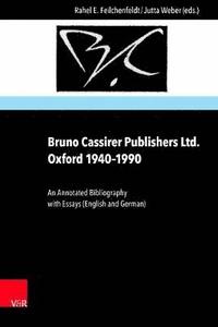 bokomslag Bruno Cassirer Publishers Ltd. Oxford 1940-1990
