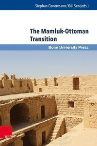 bokomslag The Mamluk-Ottoman Transition